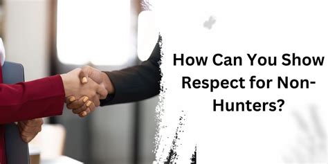 How Can You Show Respect for Nonhunters: Exploring the Intersection of Values and Understanding